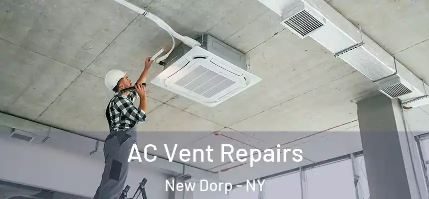 AC Vent Repairs New Dorp - NY