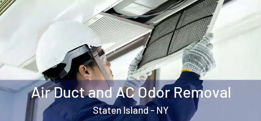  Air Duct and AC Odor Removal Staten Island - NY