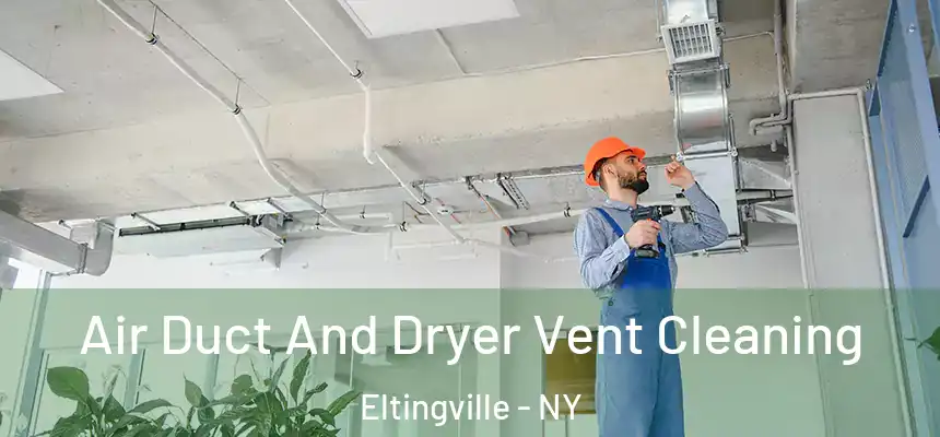 Air Duct And Dryer Vent Cleaning Eltingville - NY