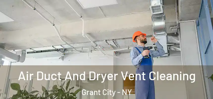  Air Duct And Dryer Vent Cleaning Grant City - NY