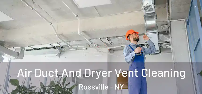 Air Duct And Dryer Vent Cleaning Rossville - NY