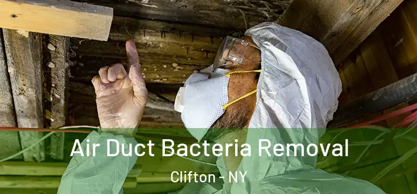 Air Duct Bacteria Removal Clifton - NY
