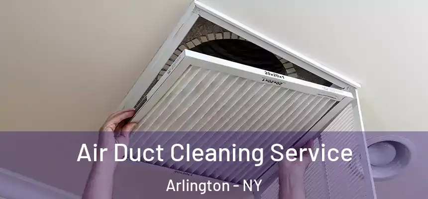  Air Duct Cleaning Service Arlington - NY