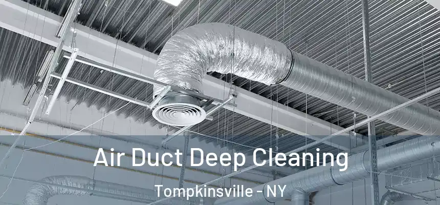 Air Duct Deep Cleaning Tompkinsville - NY