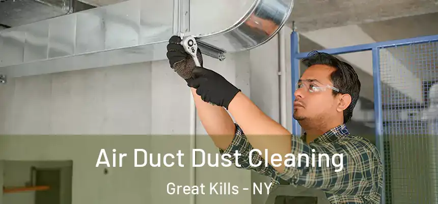 Air Duct Dust Cleaning Great Kills - NY