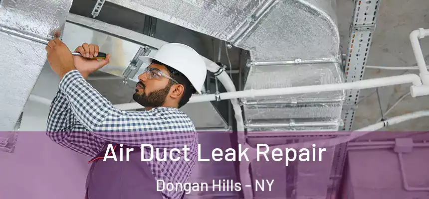 Air Duct Leak Repair Dongan Hills - NY