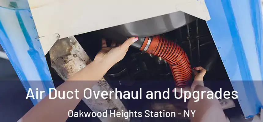 Air Duct Overhaul and Upgrades Oakwood Heights Station - NY