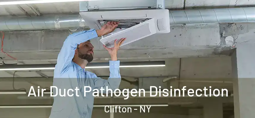  Air Duct Pathogen Disinfection Clifton - NY