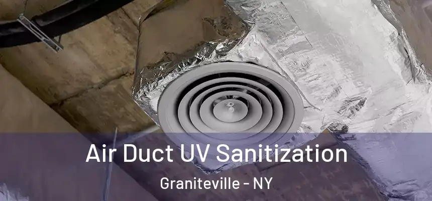 Air Duct UV Sanitization Graniteville - NY