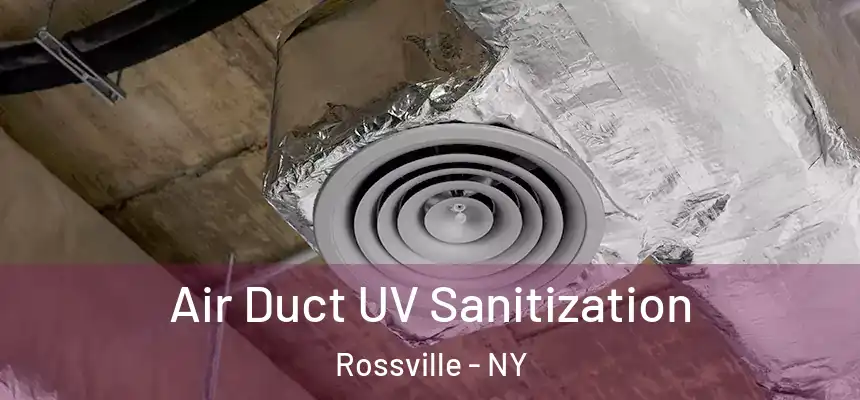 Air Duct UV Sanitization Rossville - NY