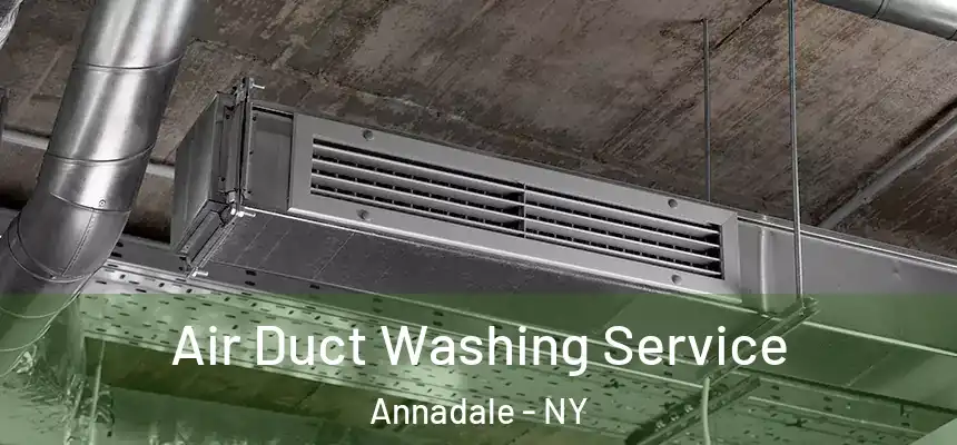 Air Duct Washing Service Annadale - NY
