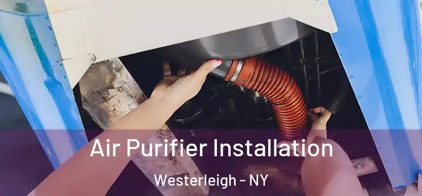  Air Purifier Installation Westerleigh - NY