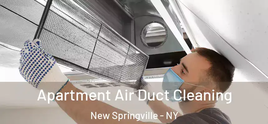  Apartment Air Duct Cleaning New Springville - NY