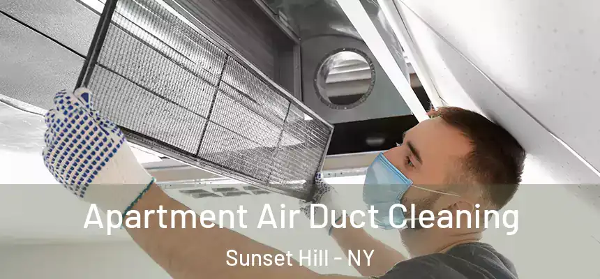  Apartment Air Duct Cleaning Sunset Hill - NY