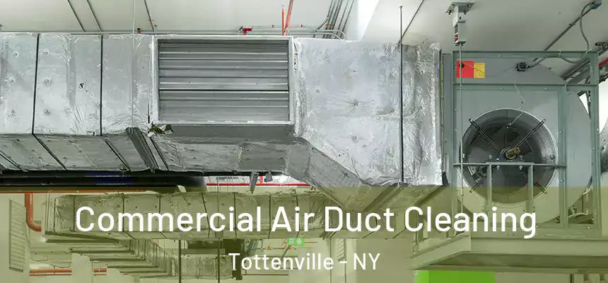 Commercial Air Duct Cleaning Tottenville - NY