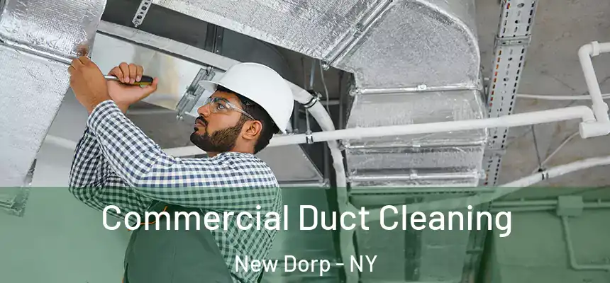 Commercial Duct Cleaning New Dorp - NY