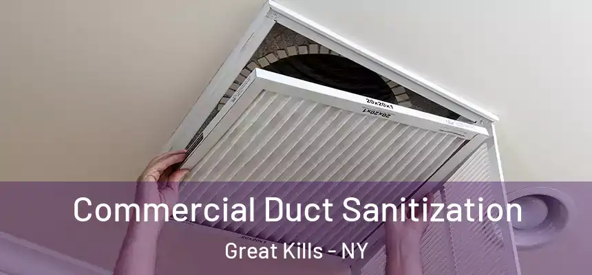  Commercial Duct Sanitization Great Kills - NY