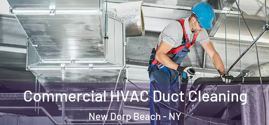  Commercial HVAC Duct Cleaning New Dorp Beach - NY