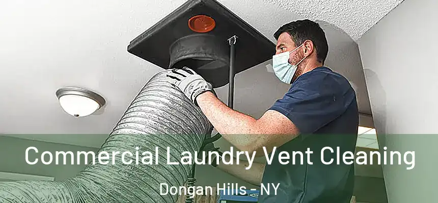 Commercial Laundry Vent Cleaning Dongan Hills - NY