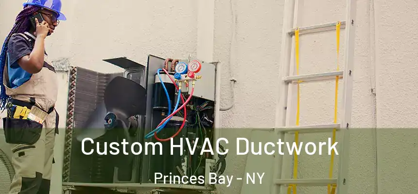 Custom HVAC Ductwork Princes Bay - NY