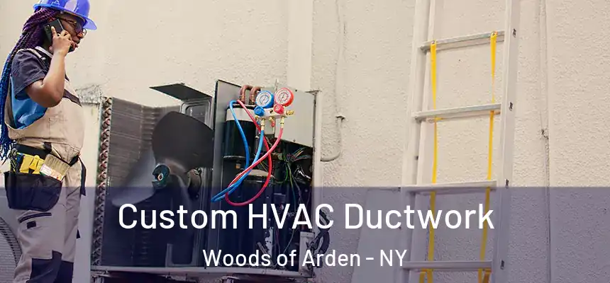  Custom HVAC Ductwork Woods of Arden - NY
