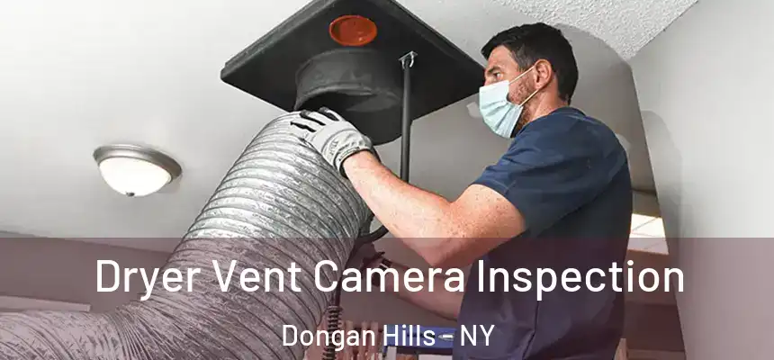 Dryer Vent Camera Inspection Dongan Hills - NY