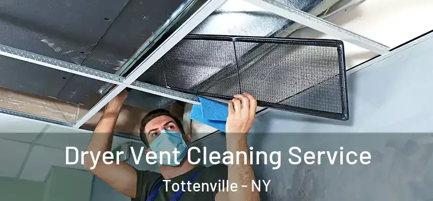 Dryer Vent Cleaning Service Tottenville - NY
