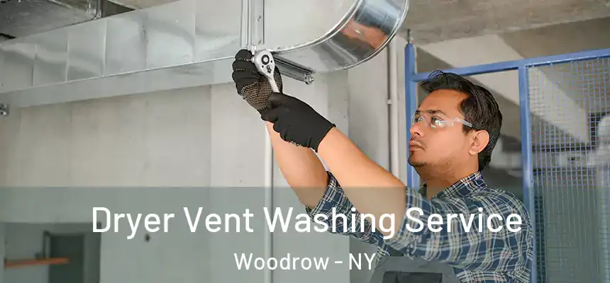  Dryer Vent Washing Service Woodrow - NY
