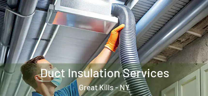  Duct Insulation Services Great Kills - NY