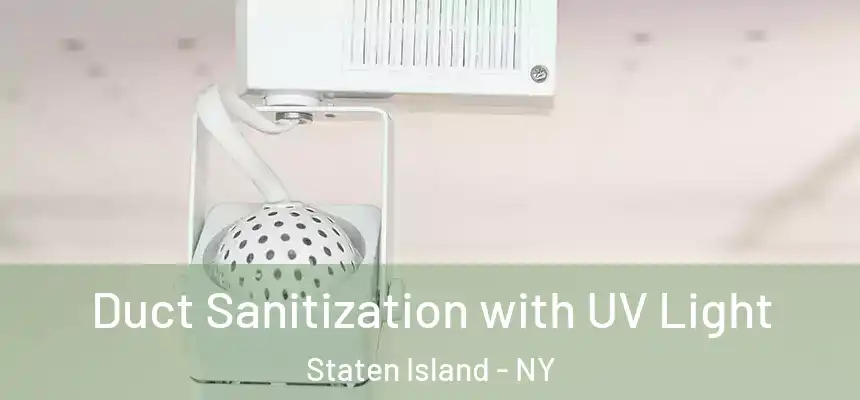  Duct Sanitization with UV Light Staten Island - NY
