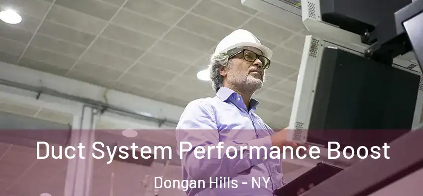  Duct System Performance Boost Dongan Hills - NY