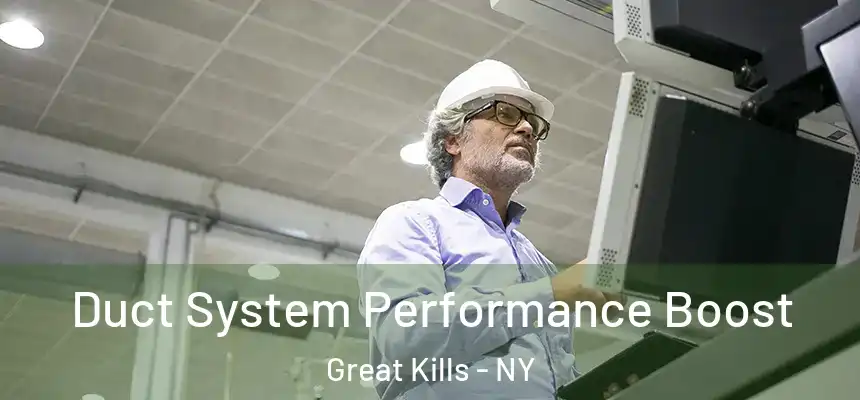 Duct System Performance Boost Great Kills - NY