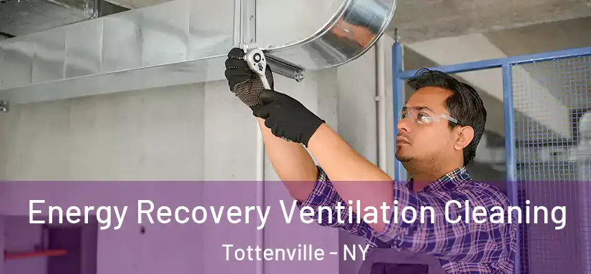 Energy Recovery Ventilation Cleaning Tottenville - NY