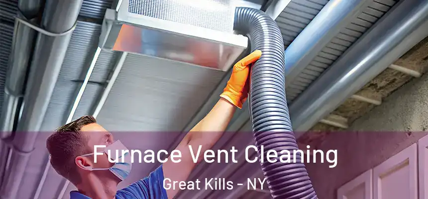 Furnace Vent Cleaning Great Kills - NY