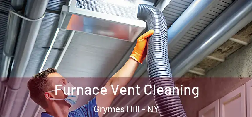 Furnace Vent Cleaning Grymes Hill - NY