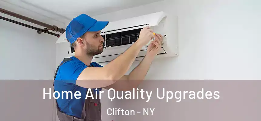  Home Air Quality Upgrades Clifton - NY