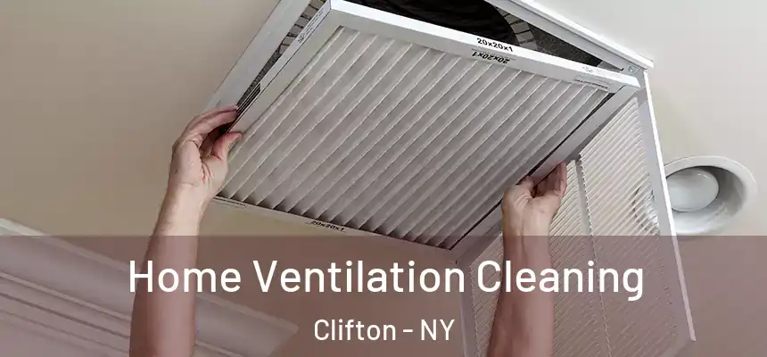 Home Ventilation Cleaning Clifton - NY