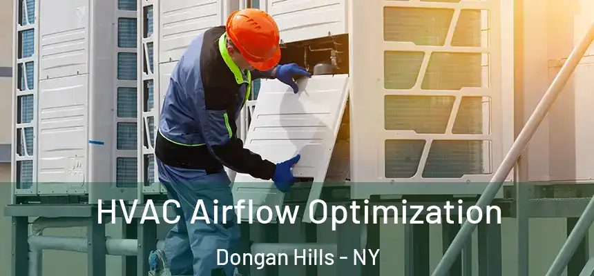  HVAC Airflow Optimization Dongan Hills - NY