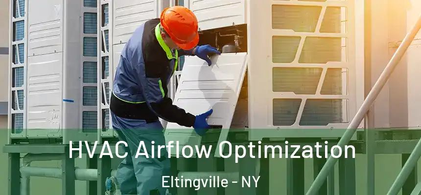 HVAC Airflow Optimization Eltingville - NY