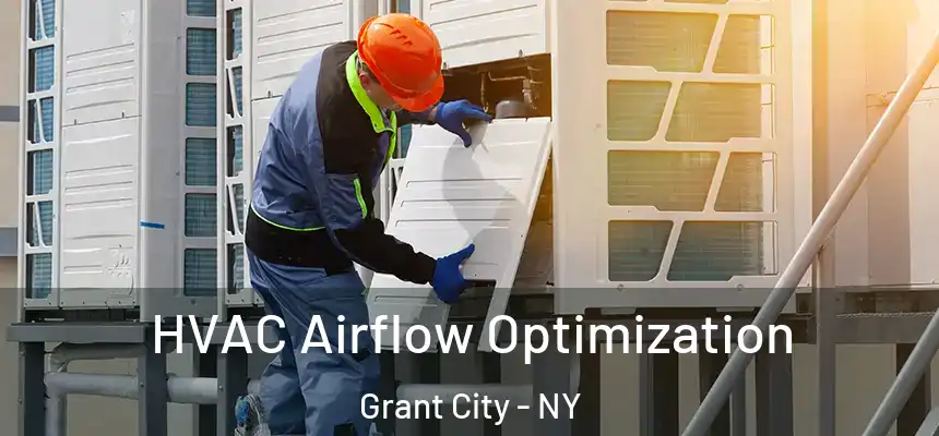 HVAC Airflow Optimization Grant City - NY