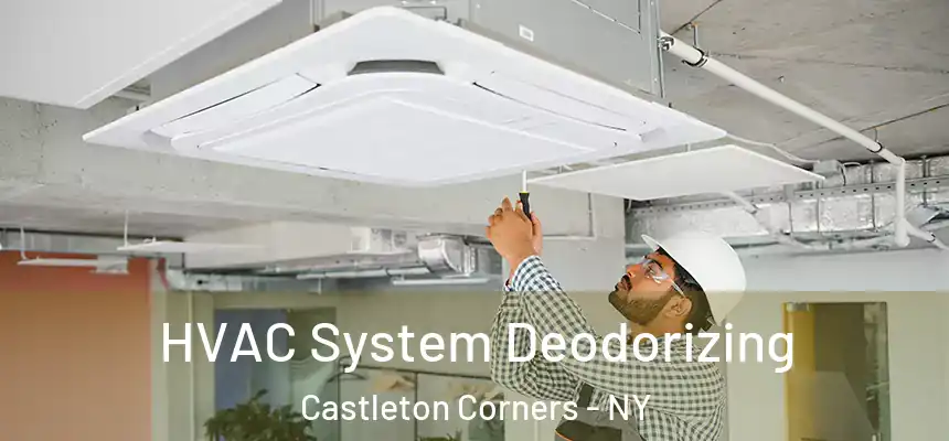 HVAC System Deodorizing Castleton Corners - NY
