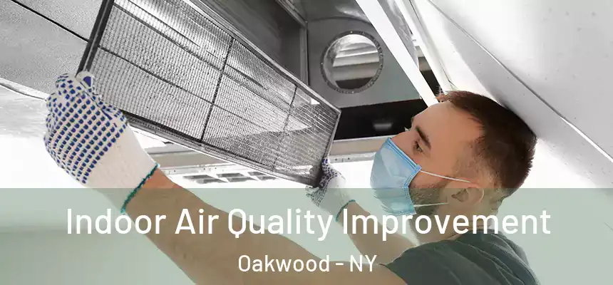 Indoor Air Quality Improvement Oakwood - NY
