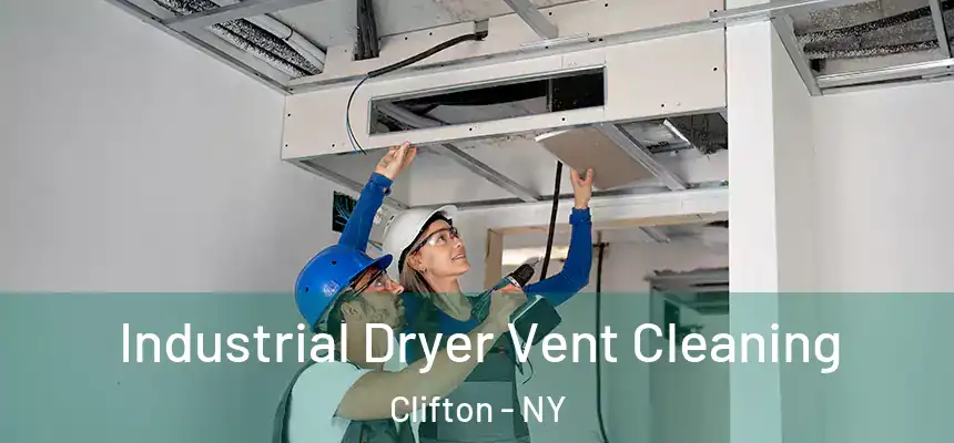 Industrial Dryer Vent Cleaning Clifton - NY