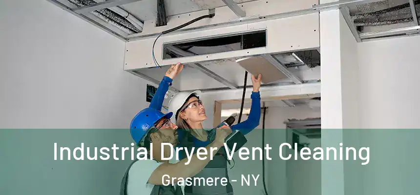 Industrial Dryer Vent Cleaning Grasmere - NY