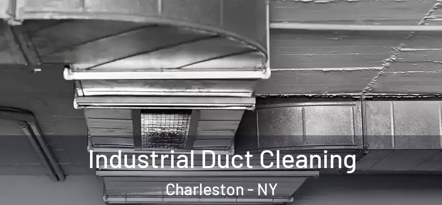  Industrial Duct Cleaning Charleston - NY
