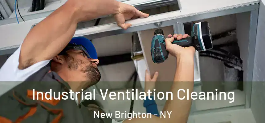  Industrial Ventilation Cleaning New Brighton - NY