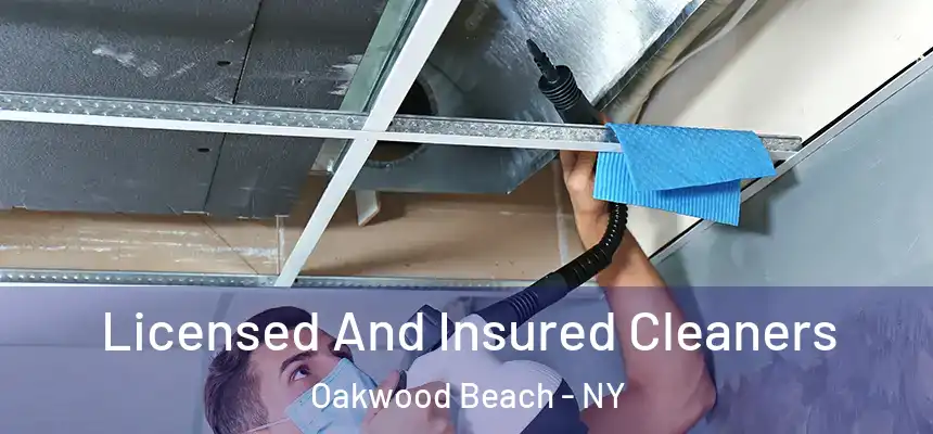 Licensed And Insured Cleaners Oakwood Beach - NY