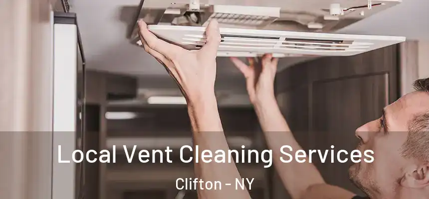 Local Vent Cleaning Services Clifton - NY