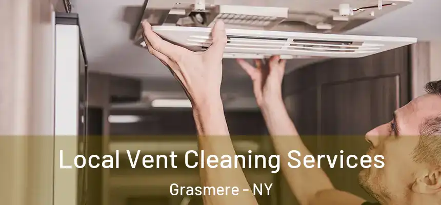 Local Vent Cleaning Services Grasmere - NY