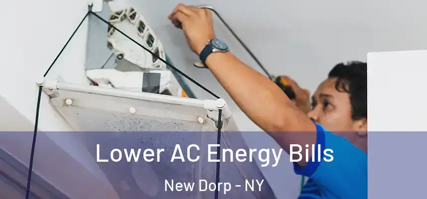 Lower AC Energy Bills New Dorp - NY